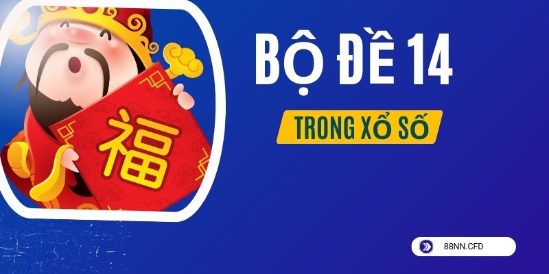 Bộ đề 14 trong xổ số