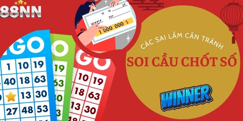 Các sai lầm soi cầu chốt số